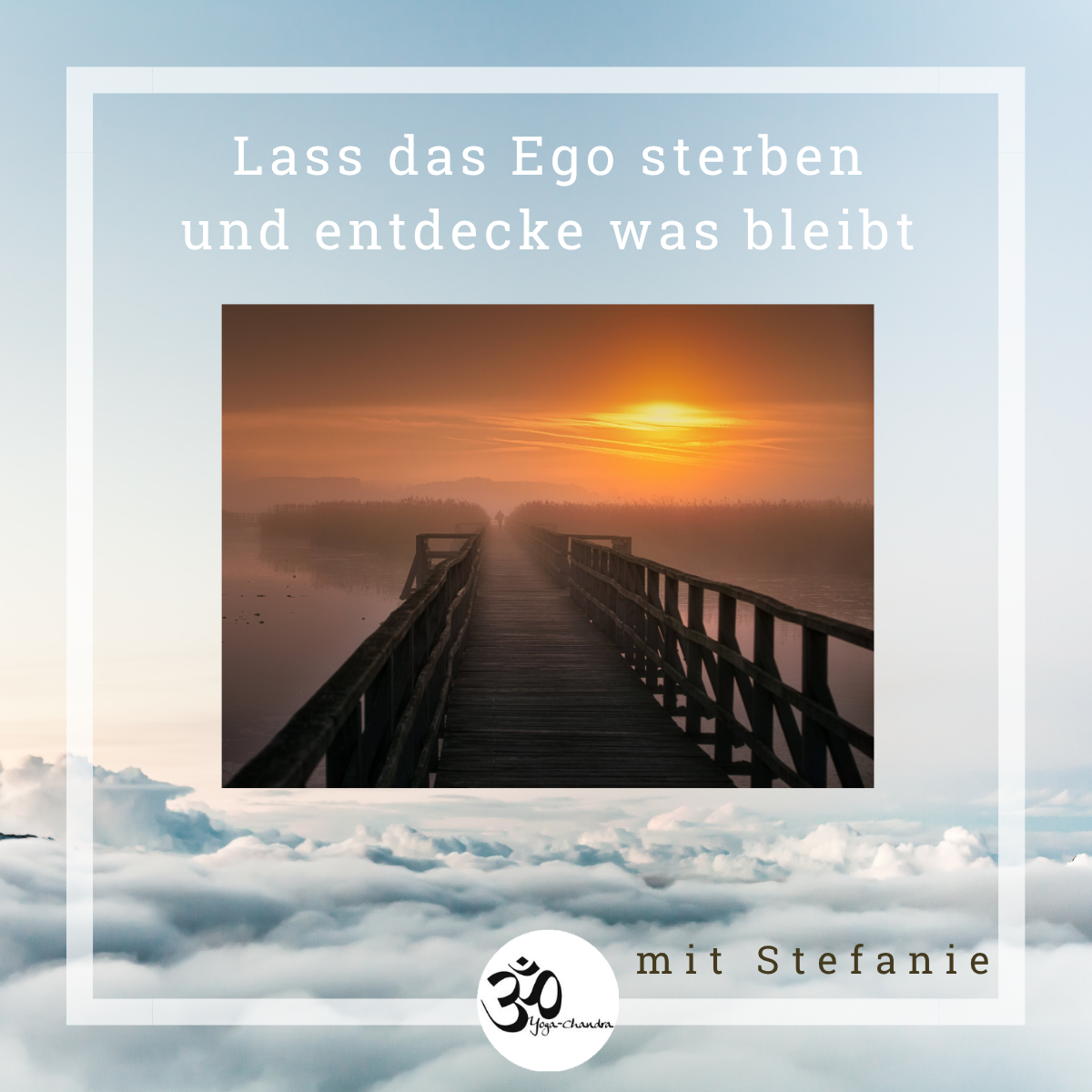 Lass das Ego sterben und entdecke was bleibt